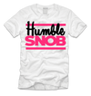 "Humble Snob" T-Shirt