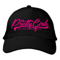 'Pretty Girls Do Pretty Things' Dad Hat
