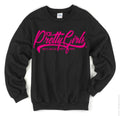 "Pretty Girls Do Pretty Things" Sweat Shirt (Black/Pink)